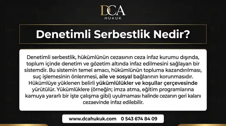 Denetimli serbestlik nedir? 2026 güncel kurallar, elektronik takip ve koşullu salıverilme açıklaması - DCA Hukuk