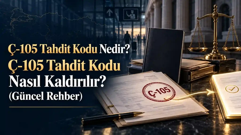 Ç-105 tahdit kodunun ne olduğu ve nasıl kaldırılacağına ilişkin güncel rehber görseli